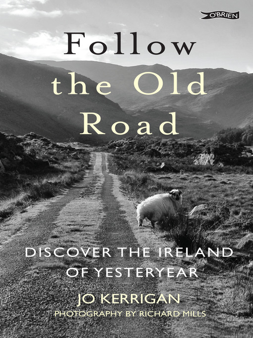 Title details for Follow the Old Road by Jo Kerrigan - Available